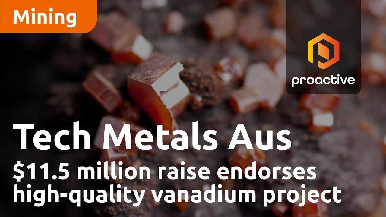 Technology Metals Australia says $11.5 million raise endorses high-quality vanadium project