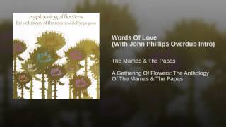 Words Of Love (With John Phillips Overdub Intro)
