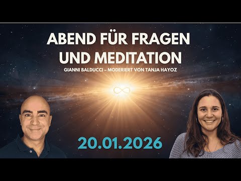 Abend für Fragen und Meditation 20.01.26