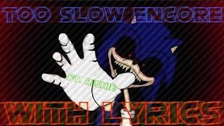 Cover art for Too Slow Encore with Lyrics by Hyper R E E
