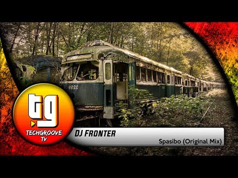 DJ Fronter - Spasibo (Original Mix) [TECH HOUSE]