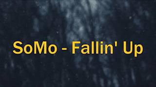 SoMo - Fallin' Up [LEGENDADO]