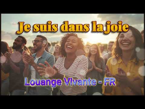 Je suis dans la joie | Je chanterais de tout coeur