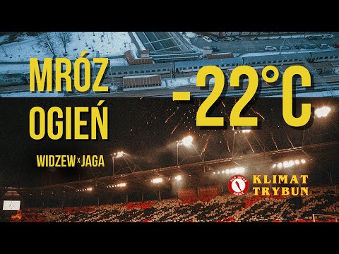 Widzew - Jagiellonia | MRÓZ & OGIEŃ | Odczuwalna -22 | Kibicowskie kulisy meczu | Klimat Trybun