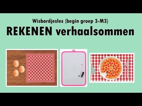 Rekenen groep 3 - verhaalsommen - wisbordjesles