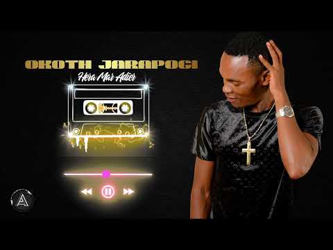 Okoth Jarapogi - Hera Mar Adier (Official Audio)