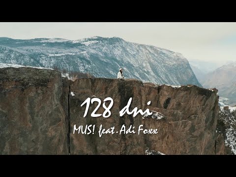 MUS! feat Adi Foxx  - 128 dni (official video)