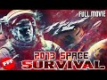 2073 SPACE SURVIVAL | Full SCI FI Movie HD