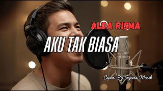 Download lagu Aku Tak Biasa – Alda Risma (Cover) | Pop Ballad Melancholic | Tembang Kenangan 2000an mp3