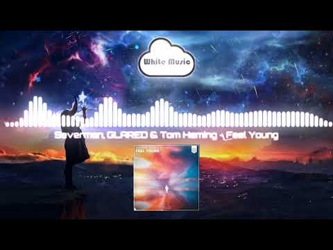 Severman, GLARED & Tom Heming - Feel Young