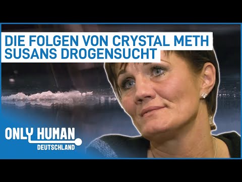 Bleibt Susan clean? | Die Folgen von Crystal Meth