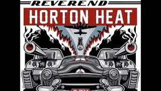 Reverend Horton Heat -- Smell Of Gasoline