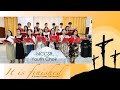 IT IS FINISHED (Scott Wesley Brown) - Sunday Service Performance by MCCSB Youth Choir