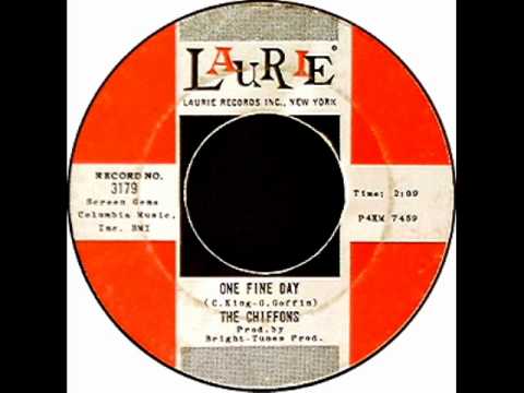 Chiffons - One Fine Day, Mono 1963 Laurie 45 record.