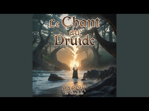 Le Chant du Druide