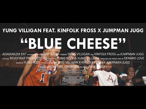 Yung Villigan x Kinfolk Fross x Jumpman Jugg - Blue Cheese (Official Music Video)