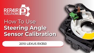 How to Use Steering Angle Sensor Calibration Function on SDS | 2010 LEXUS RX350