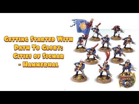 Starting Path to Glory with Cities of Sigmar - Hammerhal