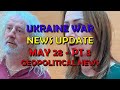 Ukraine War Update NEWS (20240528c): Geopolitics News