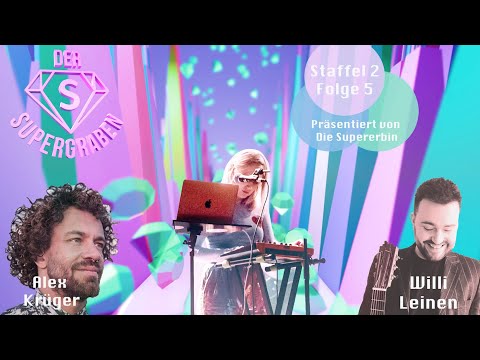 Der Supergraben S2#5 Festivals & Feelings - Alex Krüger & Willi Leinen