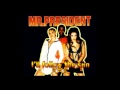 Mr. President - i'll follow the sun (Extended Mix) [1995]