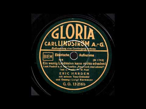Ein wenig Leichtsinn kann nichts schaden! / Eric Harden & Orchester, Gesang: Luigi Bernauer