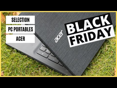 3 PC portables Acer à saisir pour le Black Friday 2022