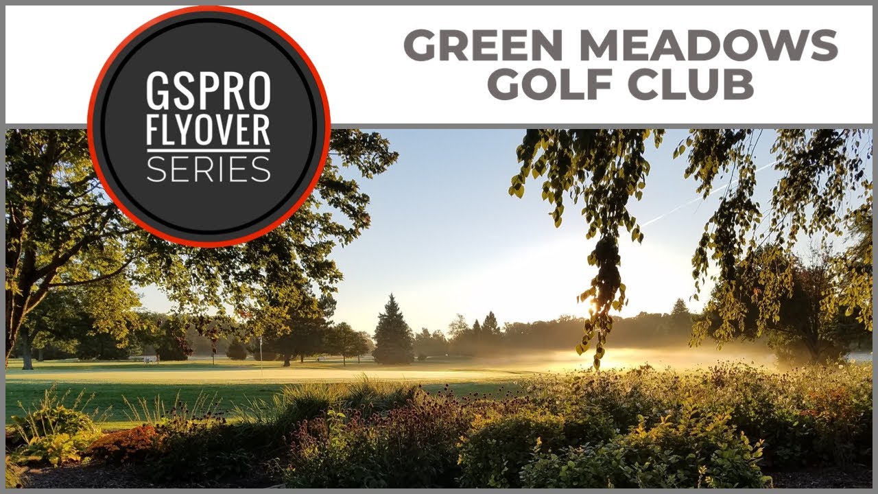 Watch Green Meadows Golf Course flyover on YouTube