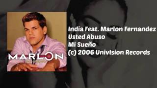 India Feat. Marlon Fernandez - Usted Abuso