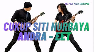Download lagu ANDRA // EET - CUKUP SITI NURBAYA mp3