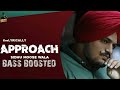 Approach Bass Boosted Sidhu Moose Wala | Latest Punjabi Songs 2020