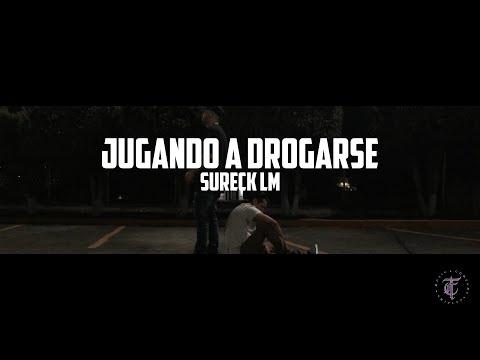 Sureck Lm - Jugando A Drogarse (VIDEO OFICIAL)