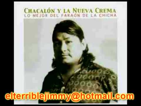 CHACALON - MUCHACHA TRAICIONERA