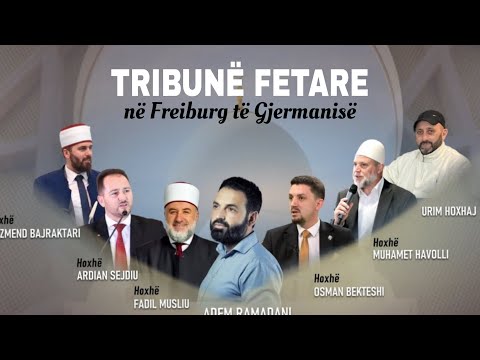 Tribunë Fetare në Freiburg të Gjermanisë organizuar nga Urim Hoxha