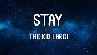 Stay - The Kid Laroi (Lyrics) Sam Smith, d4vd, Jvke