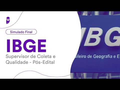 Simulado Final IBGE – Supervisor de Coleta e Qualidade - Pós-Edital – Banca IBFC - Correção