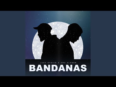 Bandanas (feat. Cru Alxndr)