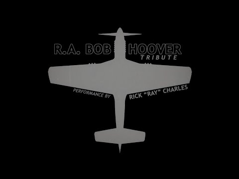 Bob Hoover Tribute