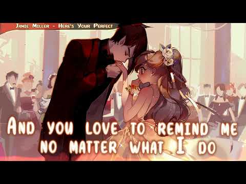 Nightcore - Here's Your Perfect