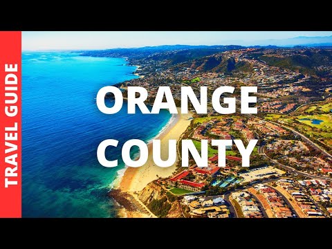 Orange County California Travel Guide: 20 BEST Things To Do In Orange County CA