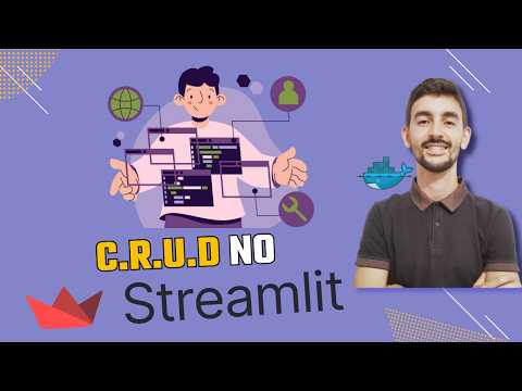 Thumbnail: Fazendo um C.R.U.D no Streamlit com Docker