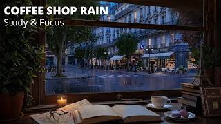 Cozy Paris Rain Study Room 🌧️ Coffee Shop Street View for Focus