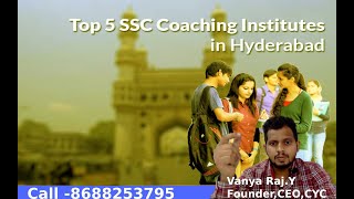 Top 5 SSC Coaching Institutes In Hyderabad | Vanya Raj | Choose Your Career