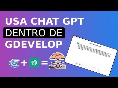 Integra ChatGPT en tus Juegos con GDevelop || Integrating ChatGPT into Games with GDevelop