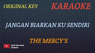 Download lagu JANGAN BIARKAN KU SENDIRI - THE MERCY'S (KARAOKE VERSION)COVER AURA mp3 Download lagu JANGAN BIARKAN KU SENDIRI - THE MERCY'S (KARAOKE VERSION)COVER AURA mp3