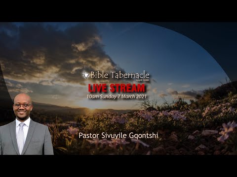 2021-0307AM - Pastor Sivuyile Gqontshi - Spiritual Liberation Under The Seventh Seal