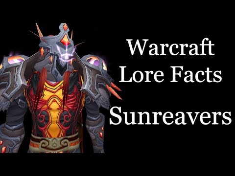 Warcraft Lore Facts - The Sunreavers