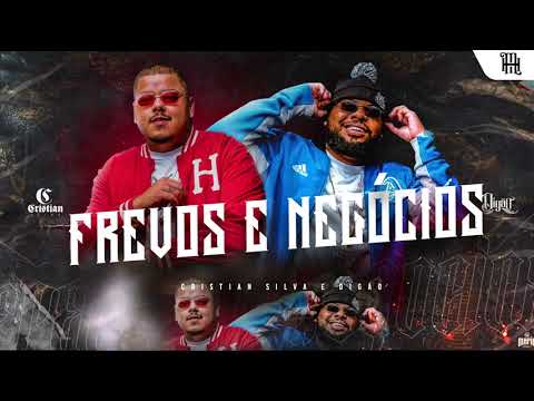 Frevos e Negócios - Cristian Silva e Digão (Malloka Hits Records)