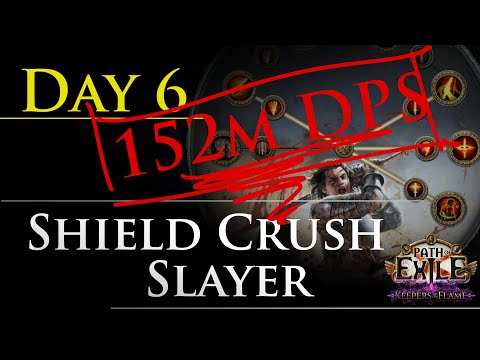 Day 6 Shield Crush Slayer 3.27 | +150m DPS | Major Build Update & new t17 showcase
