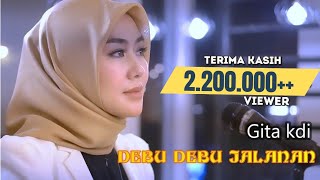 Download lagu DEBU-DEBU JALANAN - IMAM S ARIFIN || Cover By GITA KDI mp3
